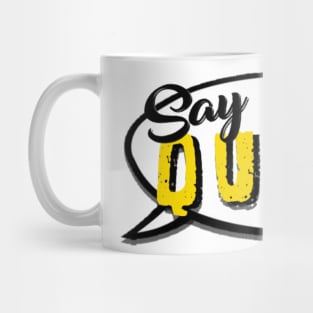 Say Queso Mug